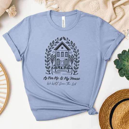 As For Me and My Home Tee - Heaven Bound Co Christian t-shirts and faith based apparel for teens and adults.