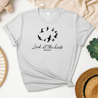 Look At The Birds Minimalistic Tee - Heaven Bound Co Christian t-shirts and faith based apparel for teens and adults.